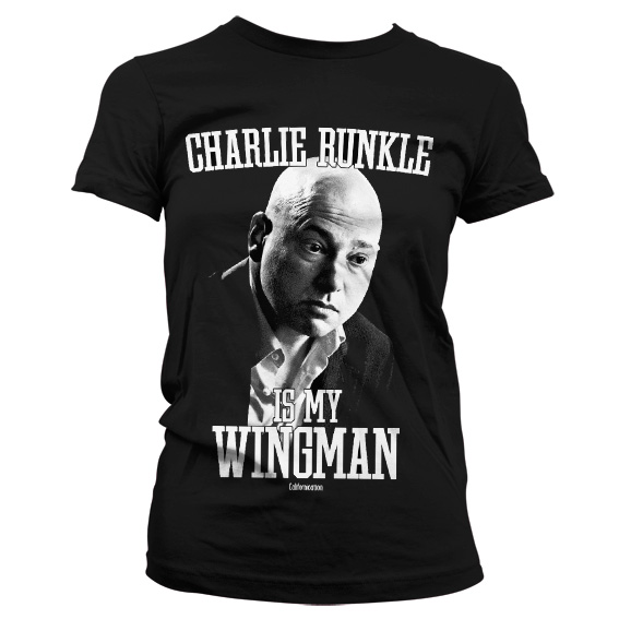 Charlie Runkle Is My Wingman Girly T-Shirt