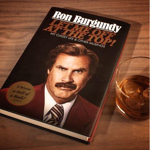 Ron Burgundy - Let Me Off at the Top! - Bok