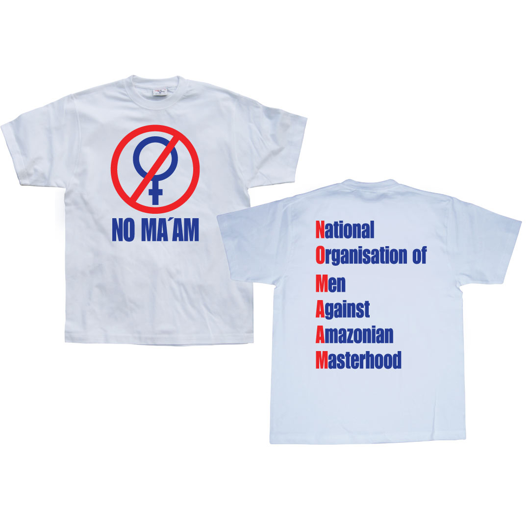 NO MAAM T-Shirt
