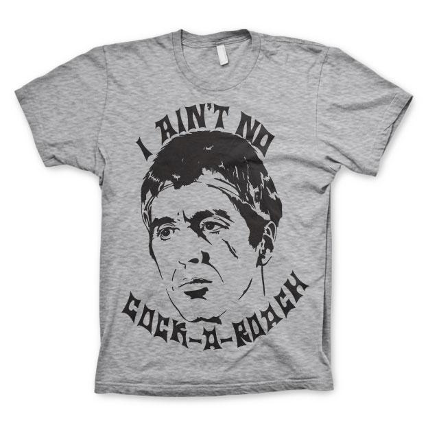 I Ain't No Cock-A-Roach T-Shirt Grå